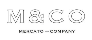 M & CO MERCATO AND COMPANY