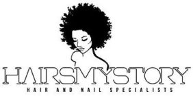 HAIRSMYSTORY HAIR AND NAIL SPECIALISTS