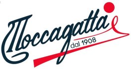 MOCCAGATTA DAL 1908