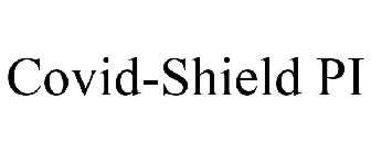 COVID-SHIELD PI