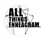 ALL THINGS ENNEAGRAM