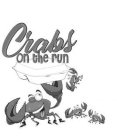 CRABS ON THE RUN