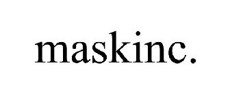 MASKINC.