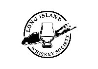 LONG ISLAND WHISKEY SOCIETY