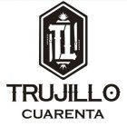 TT TRUJILLO CUARENTA