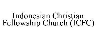 INDONESIAN CHRISTIAN FELLOWSHIP CHURCH