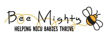 BEE MIGHTY HELPING NICU BABIES THRIVE