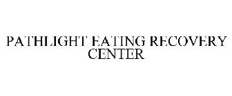 PATHLIGHT EATING RECOVERY CENTER