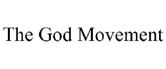THE GOD MOVEMENT