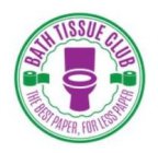 BATH TISSUE CLUB THE BEST PAPER, FOR LESS PAPER