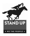 STAND UP WE THE PEOPLE