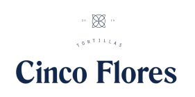 TORTILLAS CINCO FLORES 2018