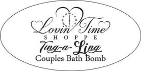 LOVIN TIME SHOPPE TING-A-LING COUPLES BATH BOMB
