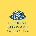 LOOKING FORWARD COUNSELING