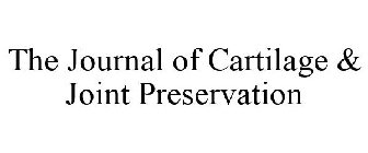 THE JOURNAL OF CARTILAGE & JOINT PRESERVATION