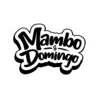 MAMBO & DOMINGO