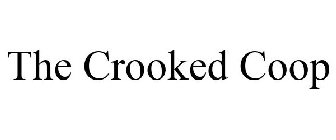 THE CROOKED COOP