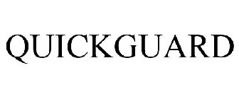 QUICKGUARD