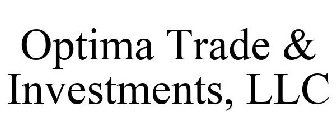 OPTIMA TRADE & INVESTMENTS, LLC