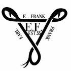 EARL FRANK E.F. EST. 55 E. FRANK
