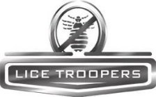 LICE TROOPERS