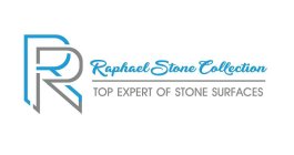 RR RAPHAEL STONE COLLECTION TOP EXPERT OF STONE SURFACES