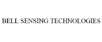 BELL SENSING TECHNOLOGIES