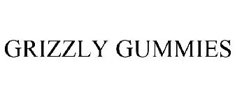 GRIZZLY GUMMIES