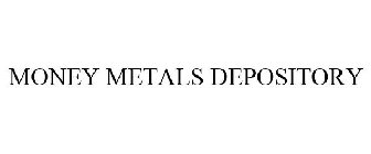 MONEY METALS DEPOSITORY