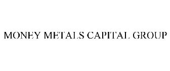 MONEY METALS CAPITAL GROUP