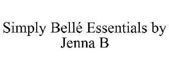 SIMPLY BELLÉ ESSENTIALS BY JENNA B