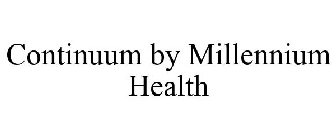 CONTINUUM BY MILLENNIUM HEALTH