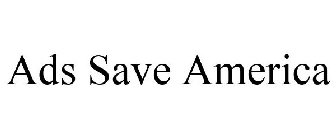 ADS SAVE AMERICA