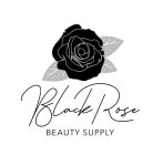 BLACK ROSE BEAUTY SUPPLY