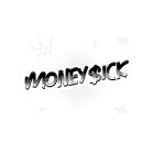 MONEY SICK