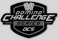 DOMINO CHALLENGE SERIES DCS