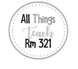 ALL THINGS TEACH RM 321