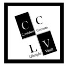 CCLV CONFIDENT COUTURE LIFESTYLE VAULT