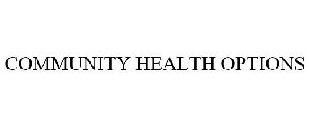 COMMUNITY HEALTH OPTIONS