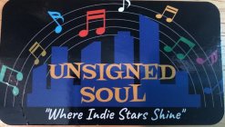 UNSIGNED SOUL 