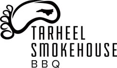 TARHEEL SMOKEHOUSE BBQ