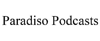 PARADISO PODCASTS