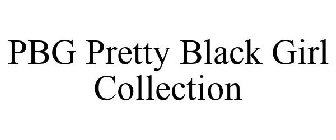 PBG PRETTY BLACK GIRL COLLECTION