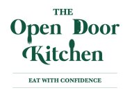 THE OPEN DOOR KITCHEN EAT WITH CONFIDENCE
