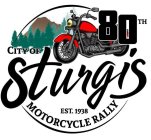 80TH CITY OF STURGIS EST. 1938 MOTORCYCLE RALLY