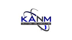 KANM SOLUTIONS & CONSULTING LLC
