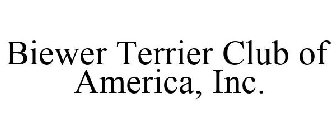 BIEWER TERRIER CLUB OF AMERICA, INC.