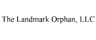 THE LANDMARK ORPHAN, LLC
