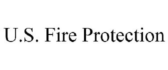 U.S. FIRE PROTECTION