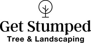 GET STUMPED TREE & LANDSCAPING